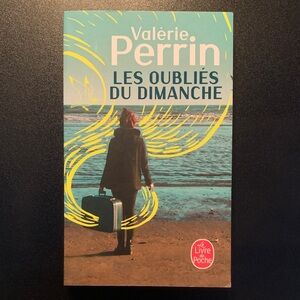 3/10$ Les Oubliés du Dimanche Book by Valérie Perrin